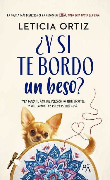¿Y si te bordo un beso? | 9788410354425 | Leticia Ortiz | Librería Castillón - Comprar libros online Aragón, Barbastro