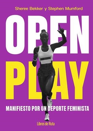 OPEN PLAY | 9791387955090 | Sheree Bekker/Stephen Mumford | Librería Castillón - Comprar libros online Aragón, Barbastro