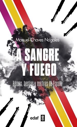 A sangre y fuego | 9788441444003 | Chaves Nogales, Manuel | Librería Castillón - Comprar libros online Aragón, Barbastro