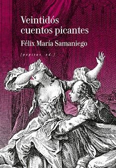 Ventidós cuentos picantes | 9788410476394 | Samaniego, Félix María | Librería Castillón - Comprar libros online Aragón, Barbastro