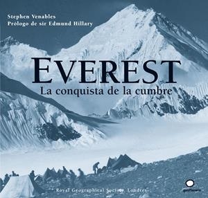 EVEREST : LA CONQUISTA DE LA CUMBRE | 9788408068228 | VENABLES, STEPHEN | Librería Castillón - Comprar libros online Aragón, Barbastro