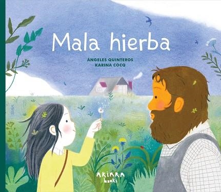Mala hierba | 9788418972867 | Quinteros, Ángeles | Librería Castillón - Comprar libros online Aragón, Barbastro