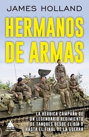 Hermanos de armas | 9791387592219 | Holland, James | Librería Castillón - Comprar libros online Aragón, Barbastro