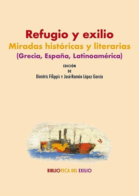 Refugio y exilio: miradas históricas y literarias (Grecia, España, Latinoamérica) | 9791387552886 | Librería Castillón - Comprar libros online Aragón, Barbastro