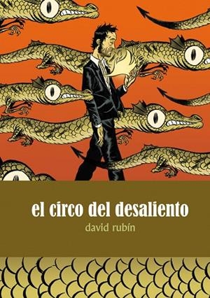 El circo del desaliento | 9788496815469 | Rubín, David | Librería Castillón - Comprar libros online Aragón, Barbastro
