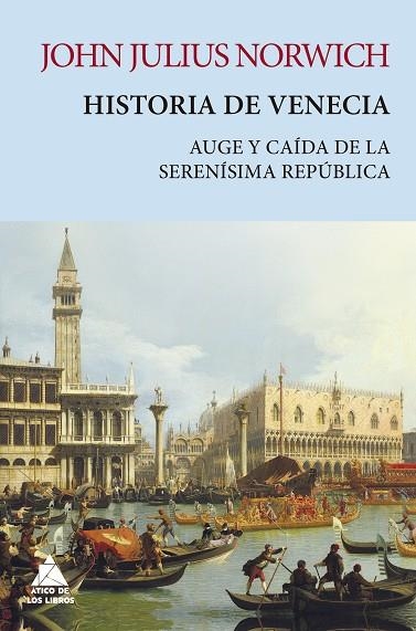 Historia de Venecia | 9788418217371 | Norwich, John Julius | Librería Castillón - Comprar libros online Aragón, Barbastro