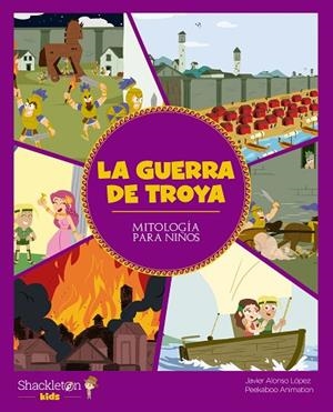 La guerra de Troya | 9788417822880 | Alonso López, Javier | Librería Castillón - Comprar libros online Aragón, Barbastro