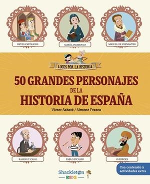 50 grandes personajes de la historia de España | 9788413615233 | Sabaté, Víctor | Librería Castillón - Comprar libros online Aragón, Barbastro