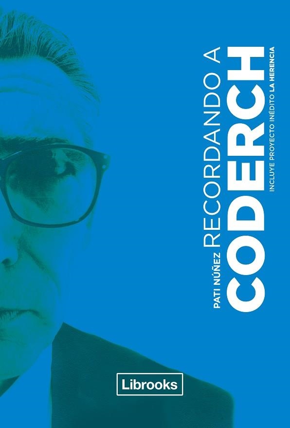 Recordando a Coderch | 9788494574337 | Núñez Gimeno, Pati | Librería Castillón - Comprar libros online Aragón, Barbastro