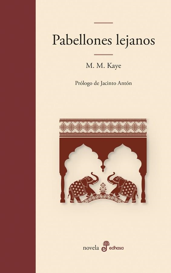 Pabellones lejanos | 9788435011785 | Kaye, Mary Margaret | Librería Castillón - Comprar libros online Aragón, Barbastro