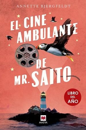 El cine ambulante de Mr. Saito | 9791387664374 | Bjergfeldt, Annette | Librería Castillón - Comprar libros online Aragón, Barbastro