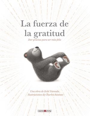 La fuerza de la gratitud | 9791387664381 | Yamada , Kobi/Santoso, Charles | Librería Castillón - Comprar libros online Aragón, Barbastro