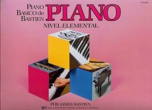 Piano basico nivel elemental wp200e | 9780849794438 | Bastien, James | Librería Castillón - Comprar libros online Aragón, Barbastro