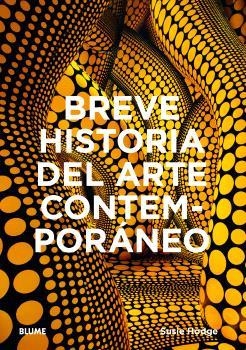 Breve historia del arte contemporáneo | 9788410268920 | Hodge, Susie | Librería Castillón - Comprar libros online Aragón, Barbastro