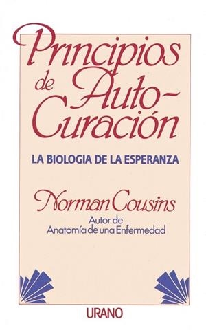 PRINCIPIOS DE AUTOCURACION | 9788479530020 | COUSINS, NORMAN | Librería Castillón - Comprar libros online Aragón, Barbastro