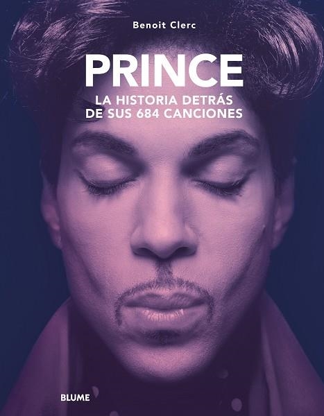 Prince. Historia detrás de sus 684 canciones | 9788410469365 | Clerc, Benoit | Librería Castillón - Comprar libros online Aragón, Barbastro