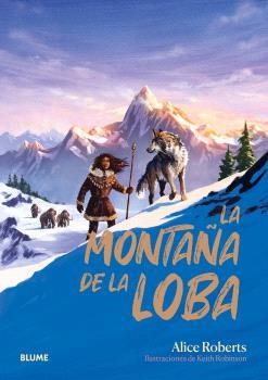 La montaña de la loba | 9788410469792 | Roberts, Alice | Librería Castillón - Comprar libros online Aragón, Barbastro