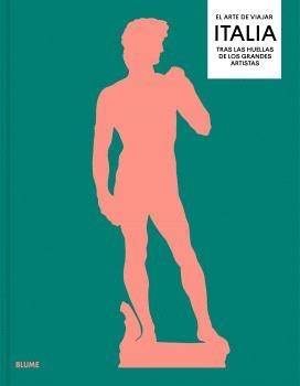 El arte de viajar. Italia | 9788410469402 | Treno, Nick | Librería Castillón - Comprar libros online Aragón, Barbastro
