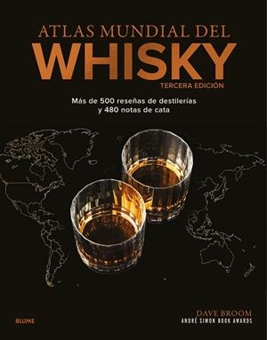Atlas mundial del Whisky | 9788410469679 | Broom, Dave | Librería Castillón - Comprar libros online Aragón, Barbastro