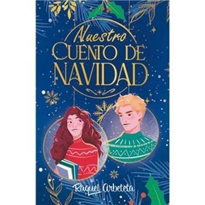 Nuestro cuento de Navidad | 9788419621924 | Arbeteta, Raquel | Librería Castillón - Comprar libros online Aragón, Barbastro