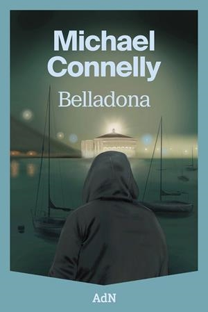 Belladona | 9791387596217 | Connelly, Michael | Librería Castillón - Comprar libros online Aragón, Barbastro