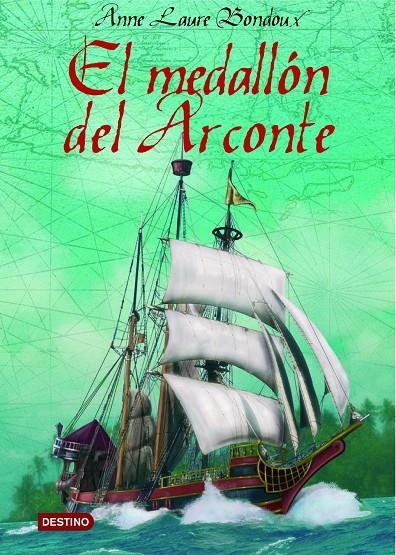 MEDALLON DEL ARCONTE, EL | 9788408067849 | BONDOUX, ANNE-LAURE | Librería Castillón - Comprar libros online Aragón, Barbastro