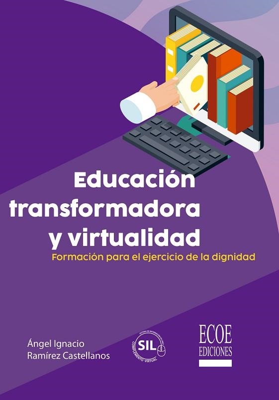 EDUCACION TRANSFORMADORA Y VIRTUALIDAD | 9789585084827 | Librería Castillón - Comprar libros online Aragón, Barbastro