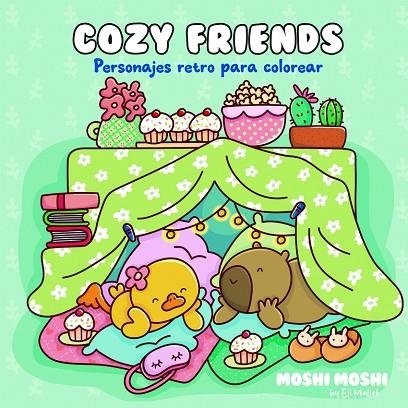 COZY FRIENDS - PERSONAJES RETRO PARA COLOREAR ("MOSHI MOSHI") | 9789873203893 | VV.AA. | Librería Castillón - Comprar libros online Aragón, Barbastro