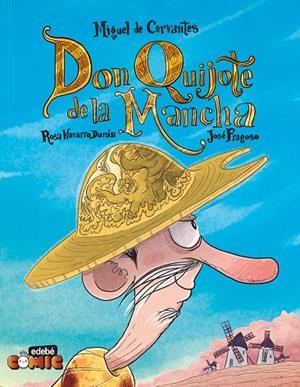 EL QUIJOTE PARA NIÑOS EN CÓMIC | 9788468373959 | Navarro Durán, Rosa | Librería Castillón - Comprar libros online Aragón, Barbastro