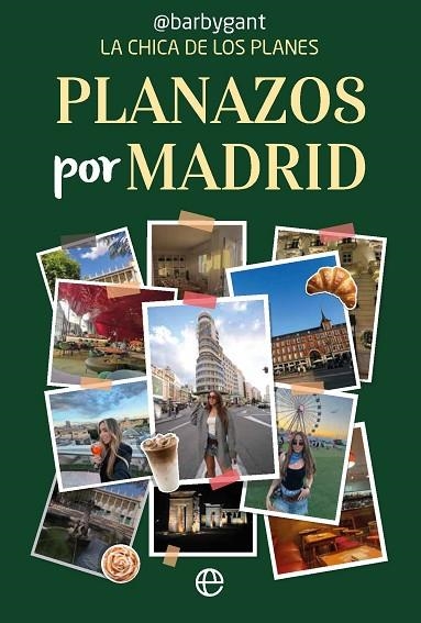 Planazos por Madrid | 9788410941830 | Gant, Barby | Librería Castillón - Comprar libros online Aragón, Barbastro