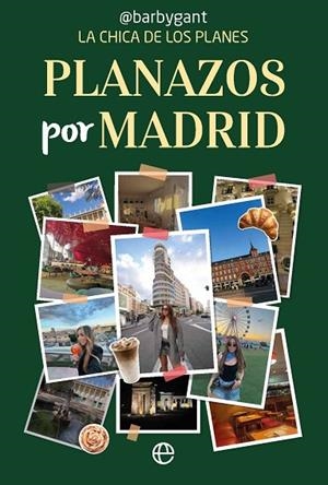 Planazos por Madrid | 9788410941830 | Gant, Barby | Librería Castillón - Comprar libros online Aragón, Barbastro