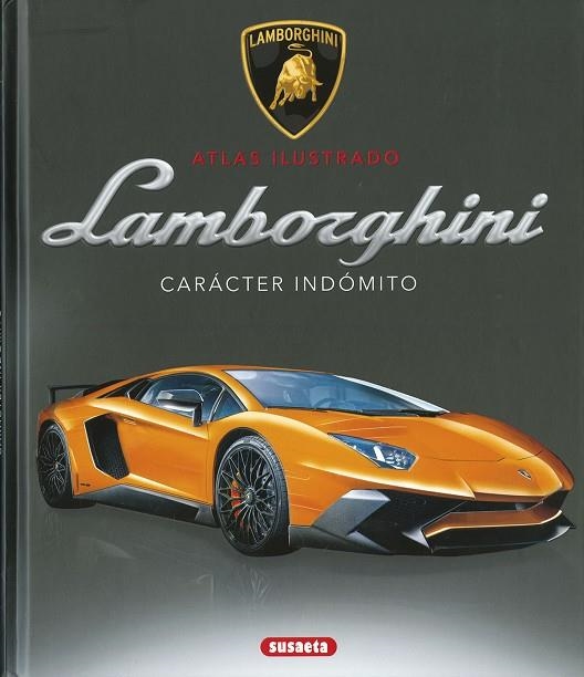 Lamborghini. Carácter indómito | 9788410846081 | Saomil, Víctor | Librería Castillón - Comprar libros online Aragón, Barbastro