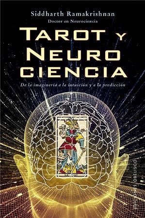 Tarot y neurociencia | 9788411723220 | Ramakrishnan, Siddharth | Librería Castillón - Comprar libros online Aragón, Barbastro