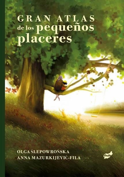 Gran atlas de los pequeños placeres | 9788418702914 | Slepowronska, Olga | Librería Castillón - Comprar libros online Aragón, Barbastro