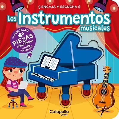 Encaja y escucha - Los instrumentos musicales | 9788419987648 | Los editores de Catapulta | Librería Castillón - Comprar libros online Aragón, Barbastro