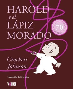 Harold y el lápiz morado | 9788412872750 | Johnson, Crockett | Librería Castillón - Comprar libros online Aragón, Barbastro