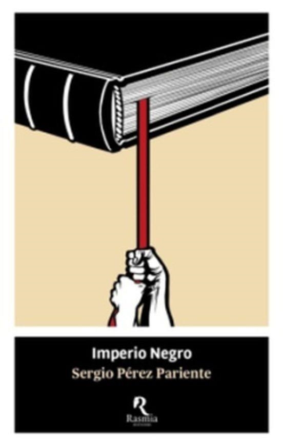 Imperio Negro | 9788412508796 | Pérez Pariente, Sergio | Librería Castillón - Comprar libros online Aragón, Barbastro