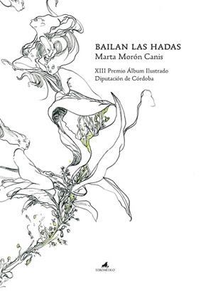 Bailan las hadas | 9788419962638 | Marta Morón Canis | Librería Castillón - Comprar libros online Aragón, Barbastro