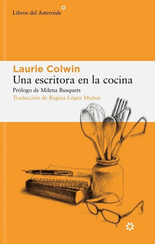 Una escritora en la cocina | 9788419089496 | Colwin, Laurie | Librería Castillón - Comprar libros online Aragón, Barbastro