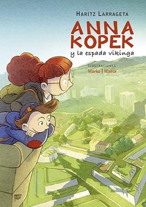Anna Kopek y la espada vikinga | 9788410930704 | Larrageta Martínez, Haritz | Librería Castillón - Comprar libros online Aragón, Barbastro