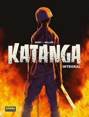 KATANGA. EDICION INTEGRAL | 9788467979992 | NURY/VALLEE | Librería Castillón - Comprar libros online Aragón, Barbastro