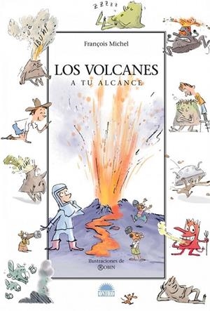 VOLCANES A TU ALCANCE, LOS | 9788497542326 | MICHEL, FRANÇOIS | Librería Castillón - Comprar libros online Aragón, Barbastro