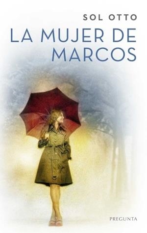 LA MUJER DE MARCOS | 9788419766847 | OTTO, SOL | Librería Castillón - Comprar libros online Aragón, Barbastro