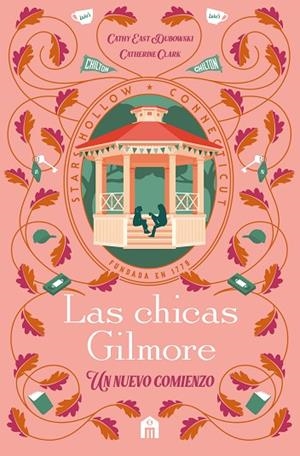 Las chicas Gilmore | 9791259577559 | Clark, Catherine ; Dubowski, Cathy East | Librería Castillón - Comprar libros online Aragón, Barbastro