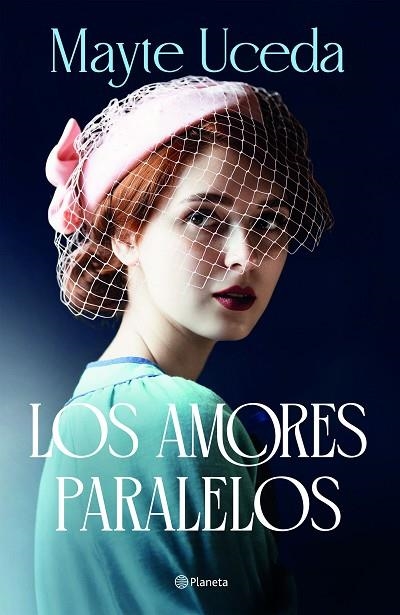 Los amores paralelos | 9788408313649 | Uceda, Mayte | Librería Castillón - Comprar libros online Aragón, Barbastro