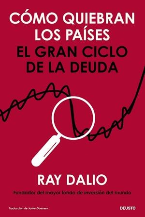 Cómo quiebran los países | 9788423439881 | Dalio, Ray | Librería Castillón - Comprar libros online Aragón, Barbastro