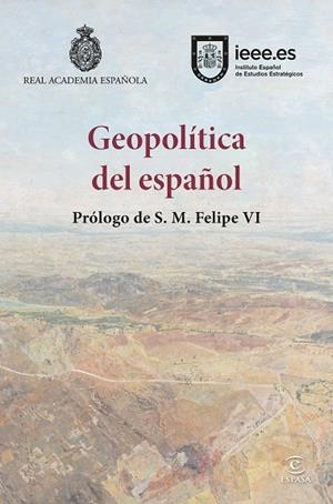 Geopolítica del español | 9788467079456 | Real Academia Española | Librería Castillón - Comprar libros online Aragón, Barbastro