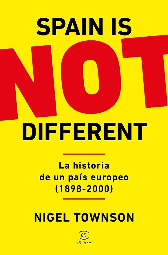 Spain is NOT different | 9788467079777 | Townson, Nigel | Librería Castillón - Comprar libros online Aragón, Barbastro