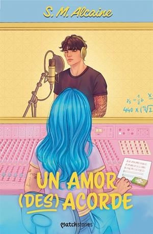 Un amor (des)acorde | 9788408311607 | M. Alcaine, S. | Librería Castillón - Comprar libros online Aragón, Barbastro
