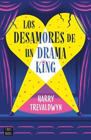 Los desamores de un drama king | 9788408313519 | Trevaldwyn, Harry | Librería Castillón - Comprar libros online Aragón, Barbastro
